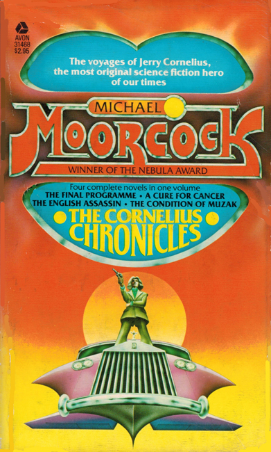 <b><i>     The Cornelius Chronicles</i></b>, 1977, Avon p/b omnibus